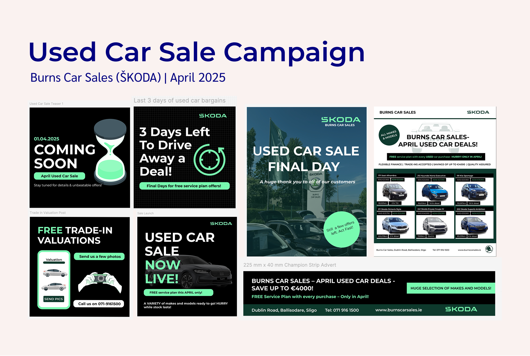 Samples of the material made for a used car campaign at burns car sales.